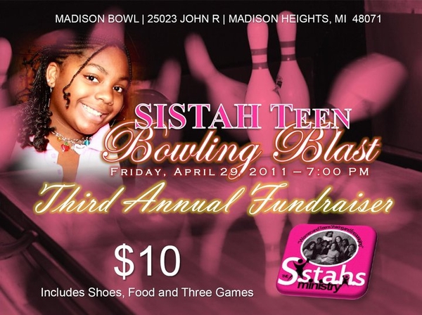 Suport At-Risk Teens, Teenage Mothers and Homeless Teens! SISTAH TEEN BOWLING BLAST...