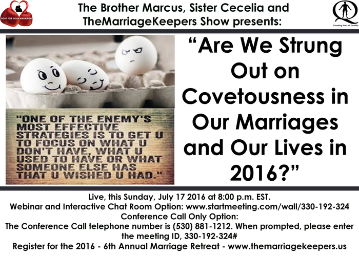 “Are We Strung Out on Covetousness in our Marriages and Our Lives in 2016?”