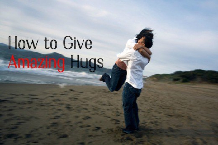 How to Hug a Woman Like a Real Man