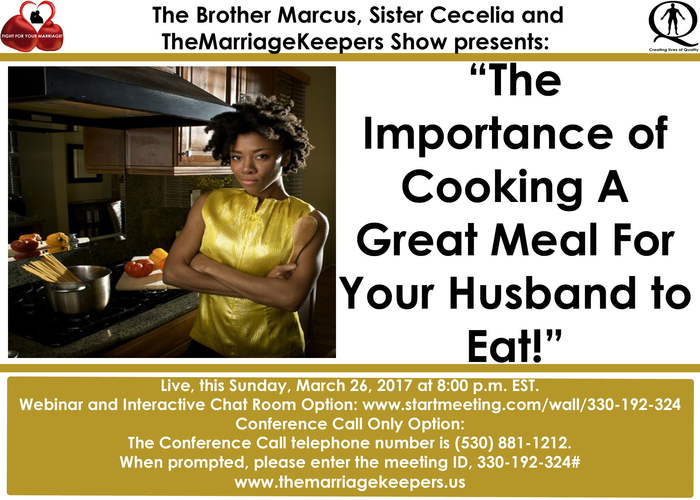 “The Importance of Cooking A Great Meal For Your Husband to Eat!”