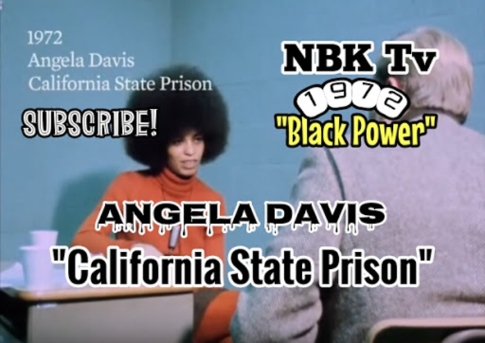 NBK HISTORY BROTHERS - ANGELA DAVIS - 1972 CALIFORNIA STATE PRISON