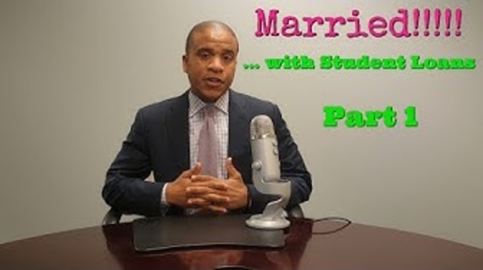 How To Pay Student Loans If You're Married Part 1