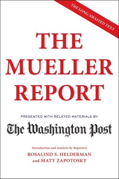 The Mueller Report Was Just Released. Here's Where You Can Read It Online for Free
