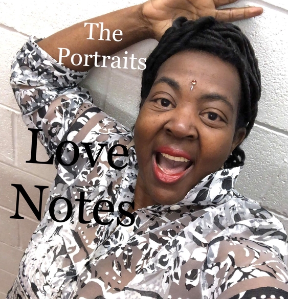 Love Notes. The Portraits of a Tuesday’s Morning. As I need you to take care of me